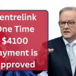 Centrelink One Time $4100 Payment is Approved