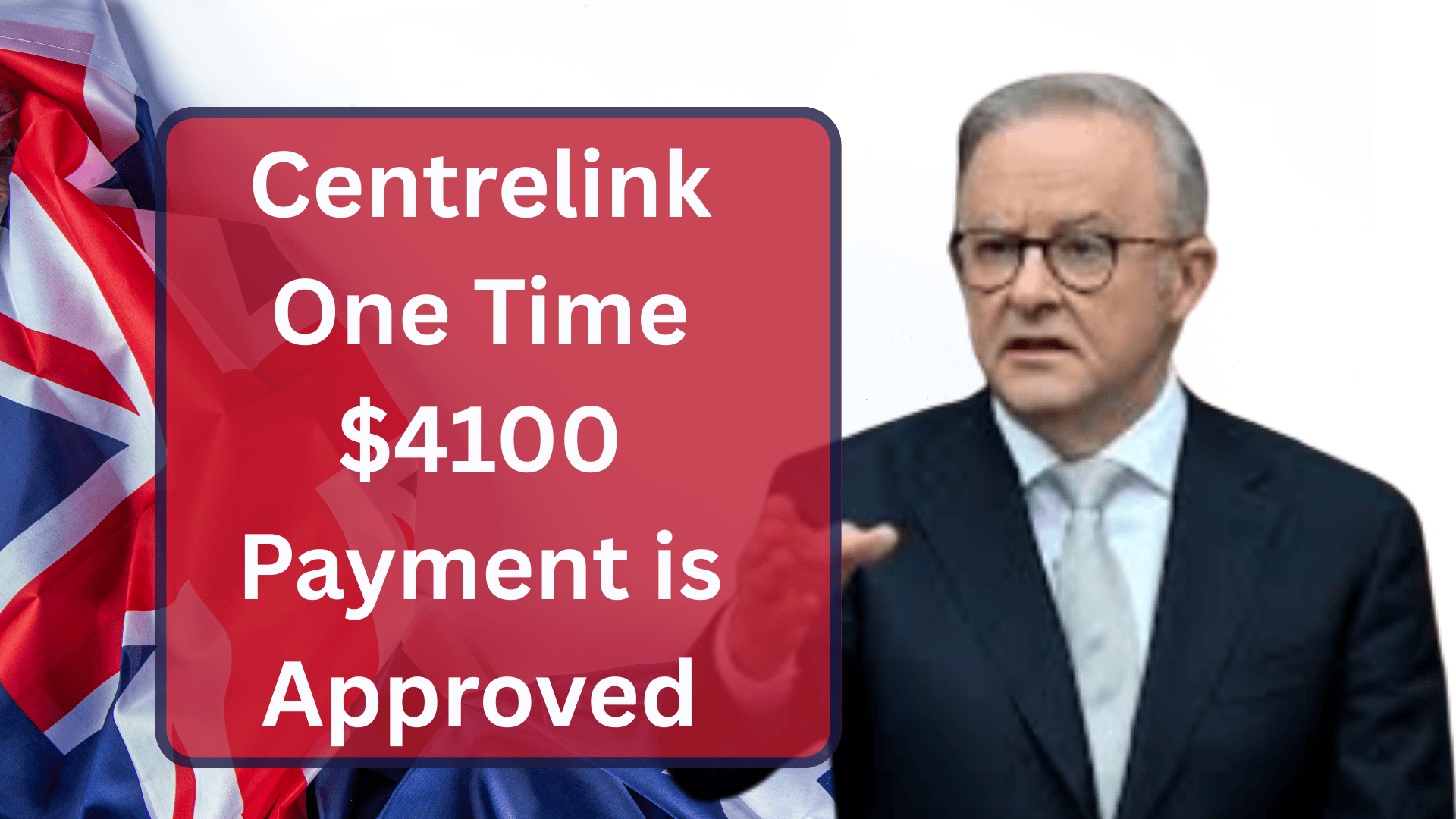 Centrelink One Time $4100 Payment is Approved