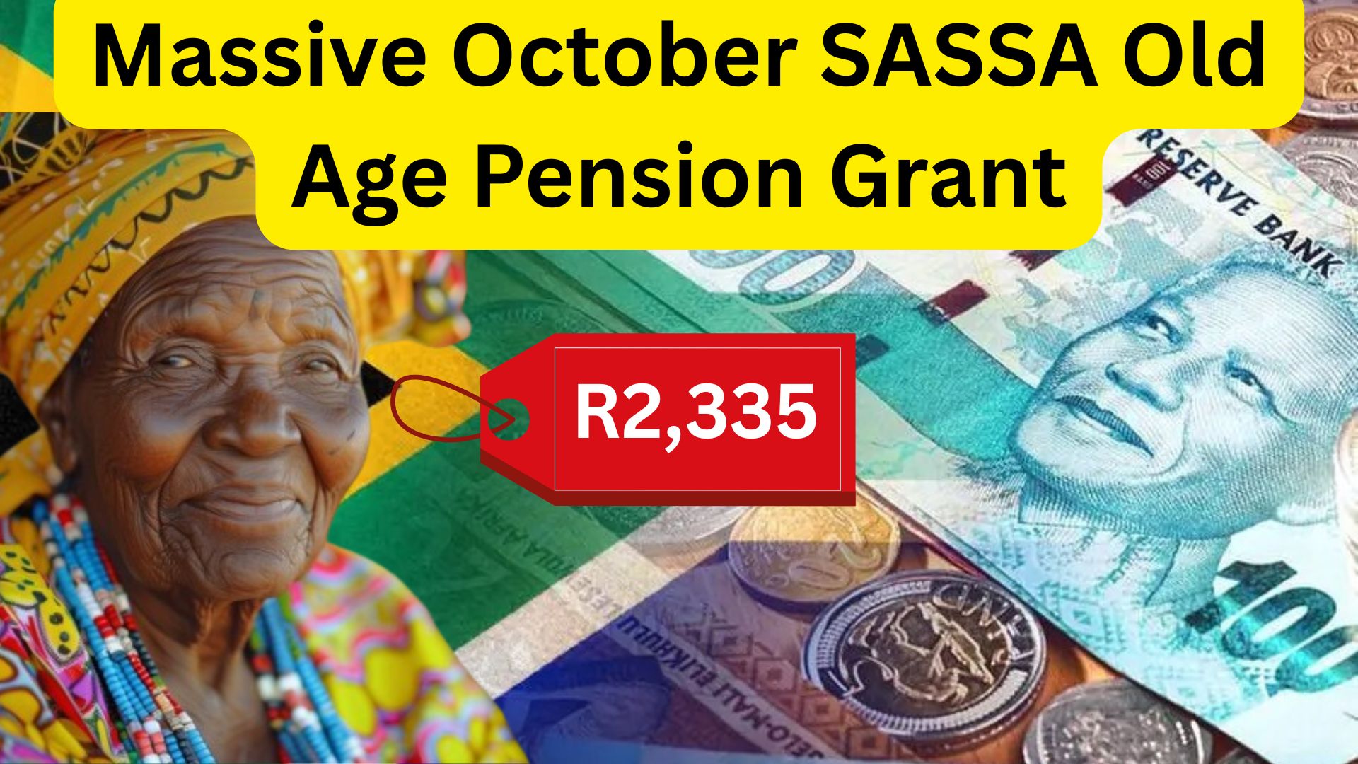 SASSA Old Age Pension Grant Increase October 2025 – Monthly Payment Climbs to R2,335