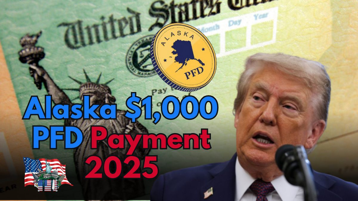 Alaska $1,000 PFD Payment for 2025