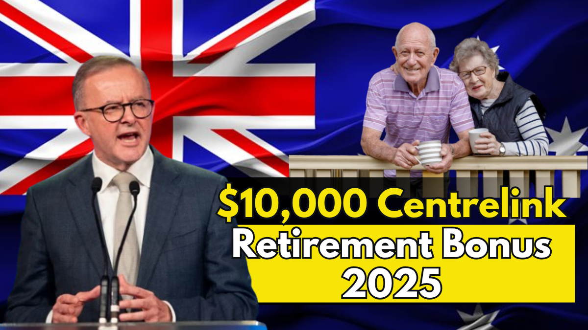 $10,000 Centrelink Retirement Bonus November 2025